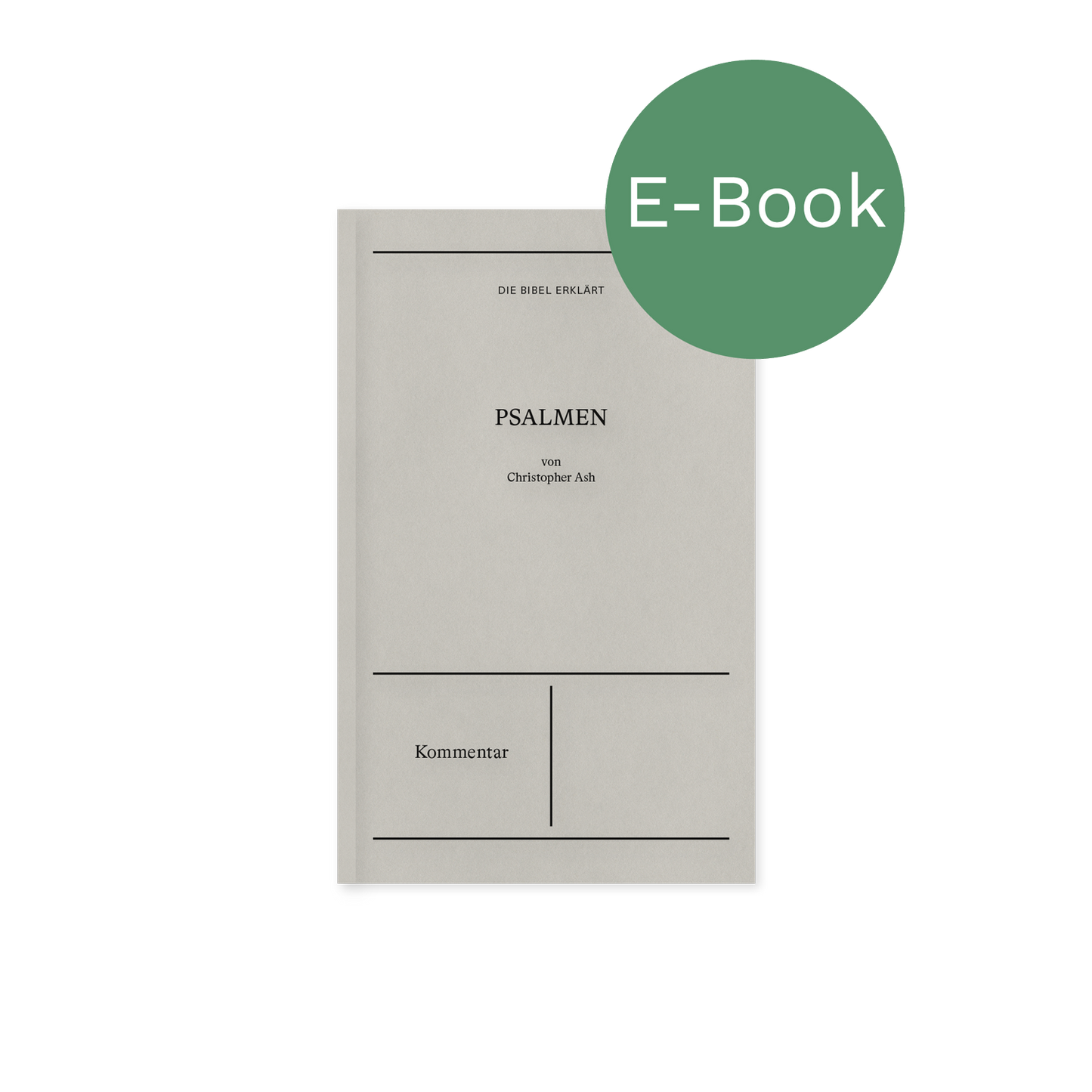 E-Book – Psalmen – Kommentar (Die Bibel erklärt)