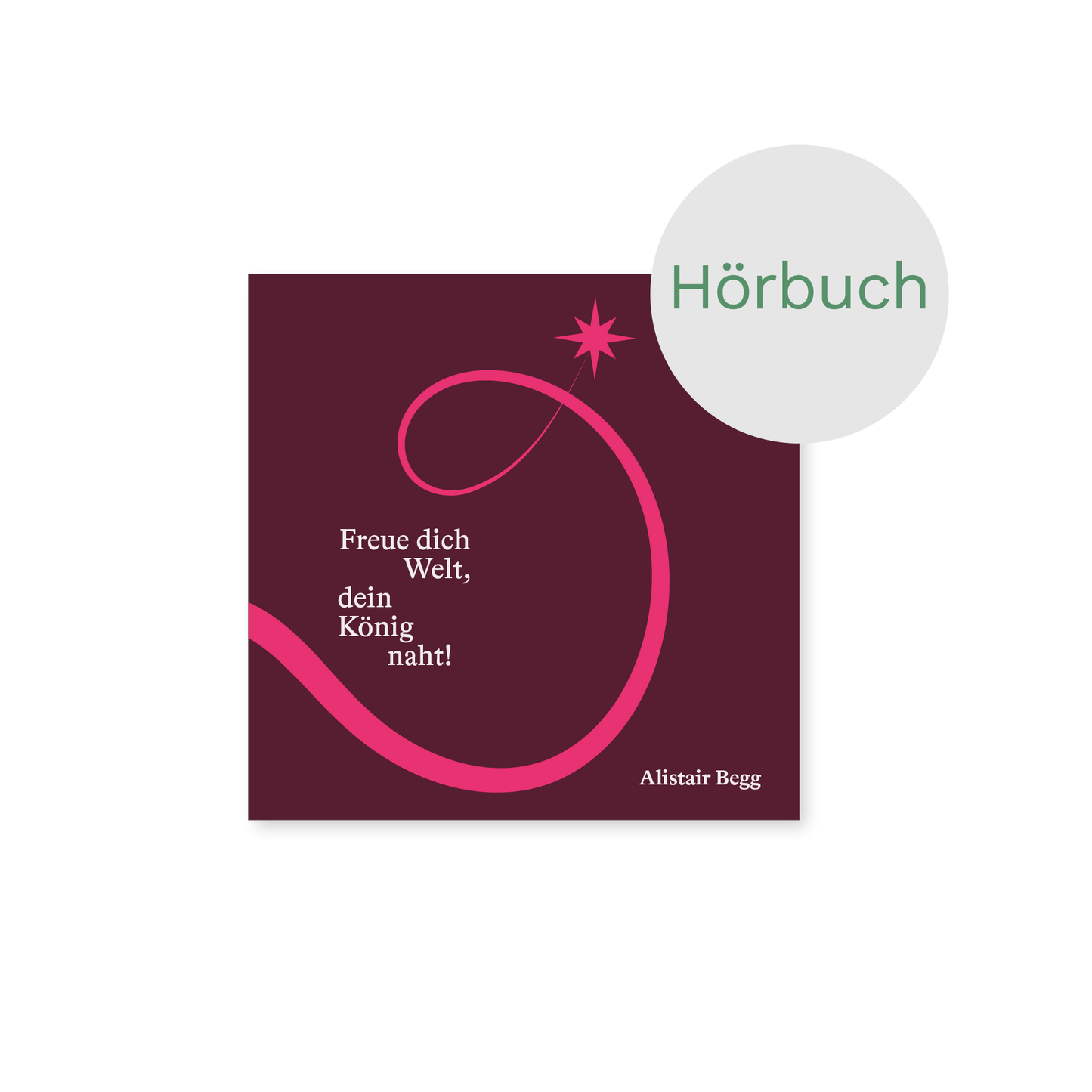 Hörbuch – Freue dich Welt, dein König naht: Andachten für die Adventszeit