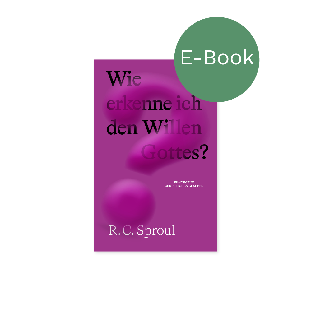 E-Book – Wie erkenne ich den Willen Gottes?