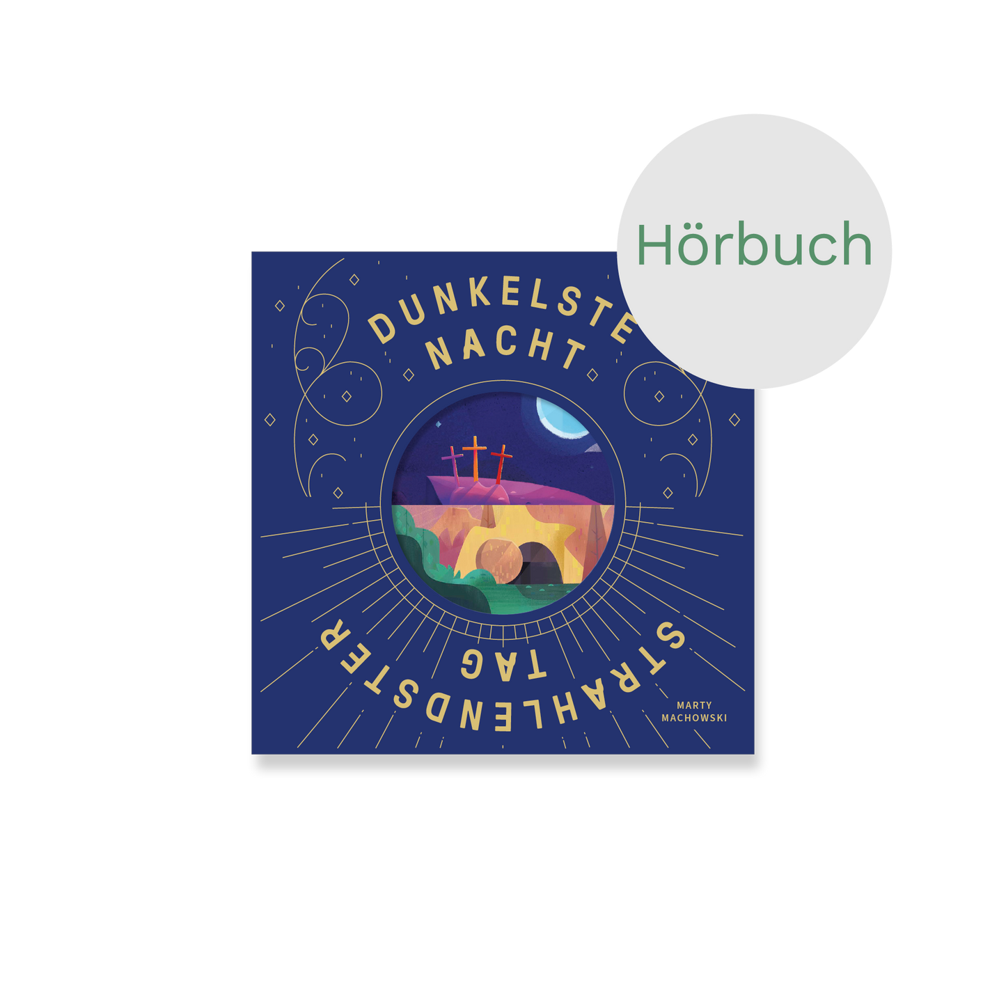 Hörbuch – Dunkelste Nacht – Strahlendster Tag: Ein Buch zur Osterzeit für die ganze Familie