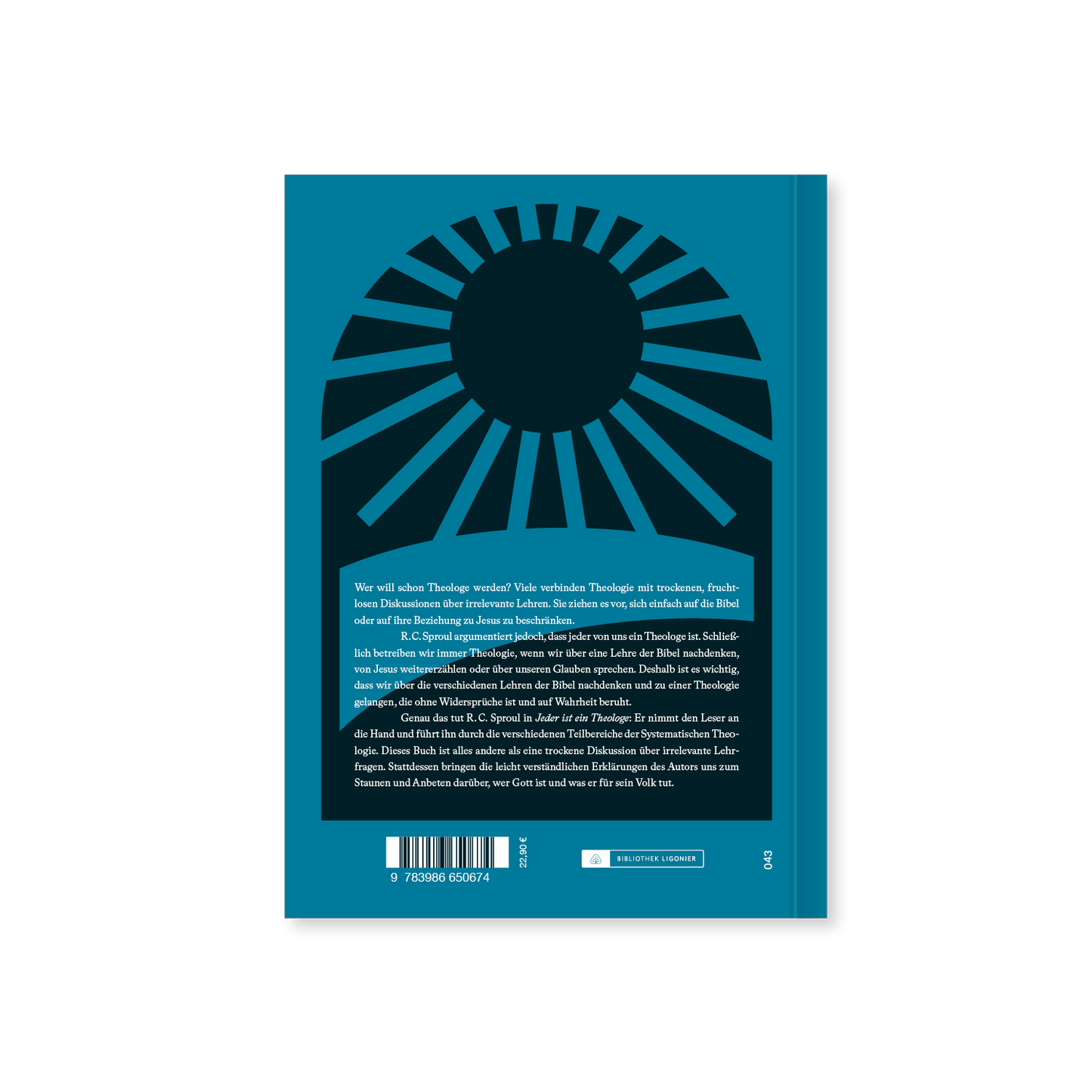 Jeder ist ein Theologe: Einführung in die Systematische Theologie