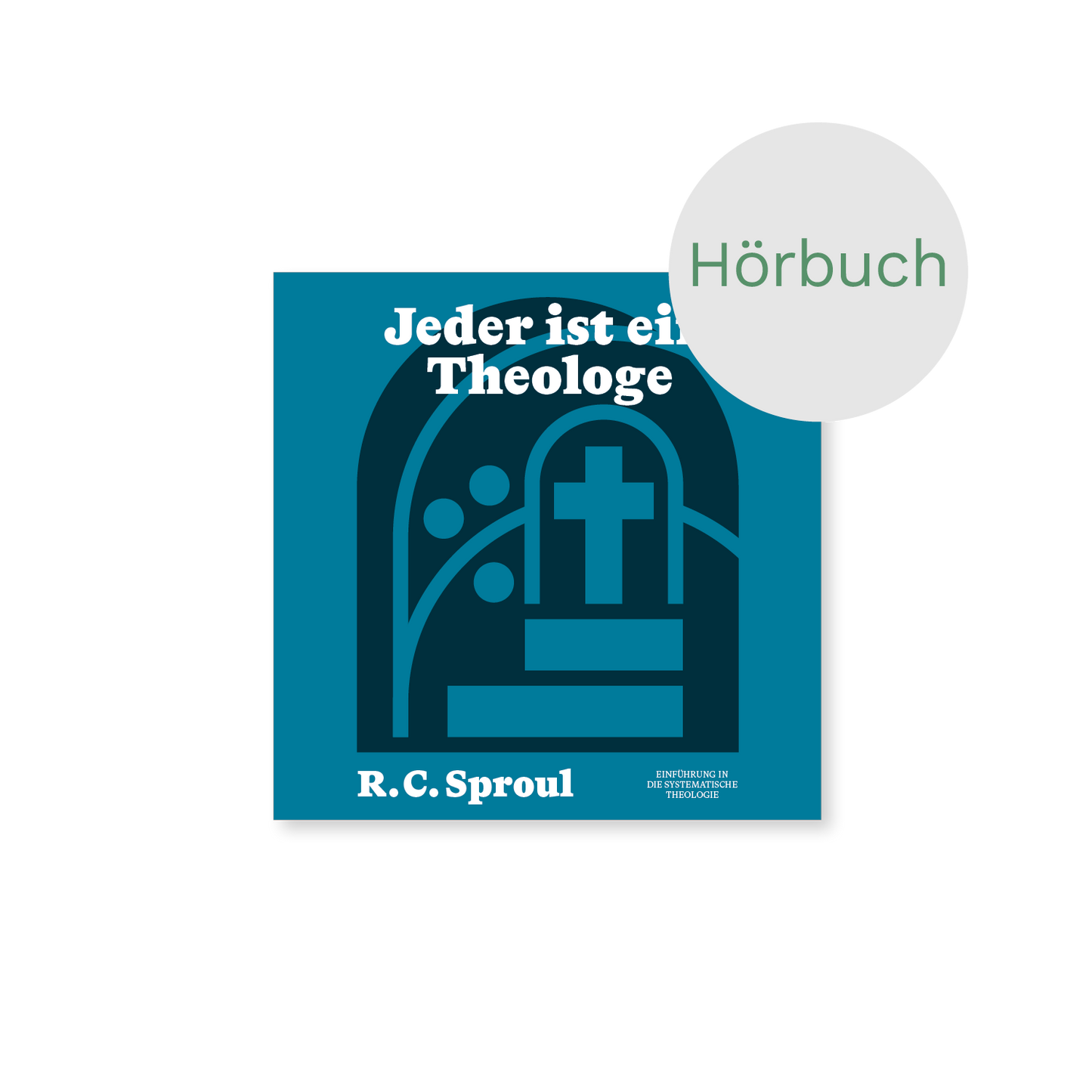 Hörbuch – Jeder ist ein Theologe: Einführung in die Systematische Theologie