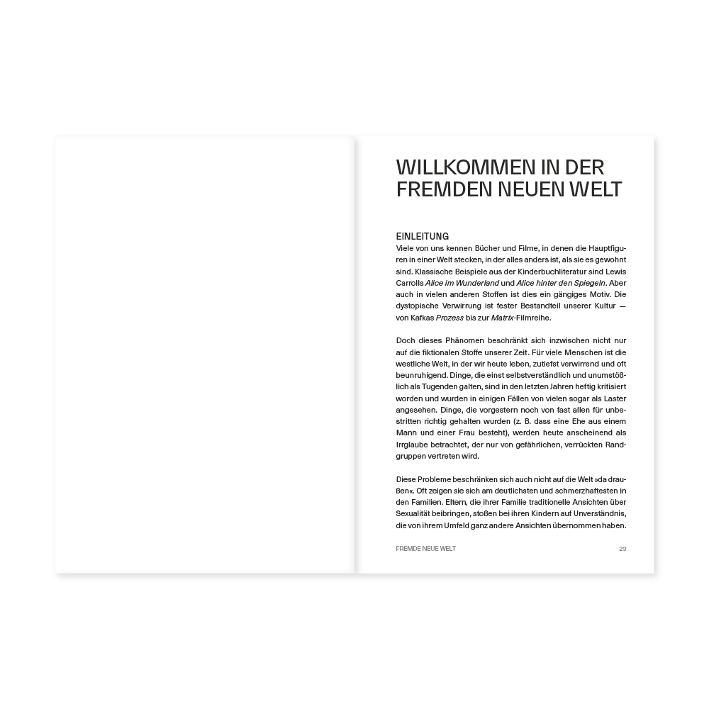 Fremde neue Welt: Wie Philosophen und Aktivisten Identität umdefiniert und die sexuelle Revolution entfacht haben