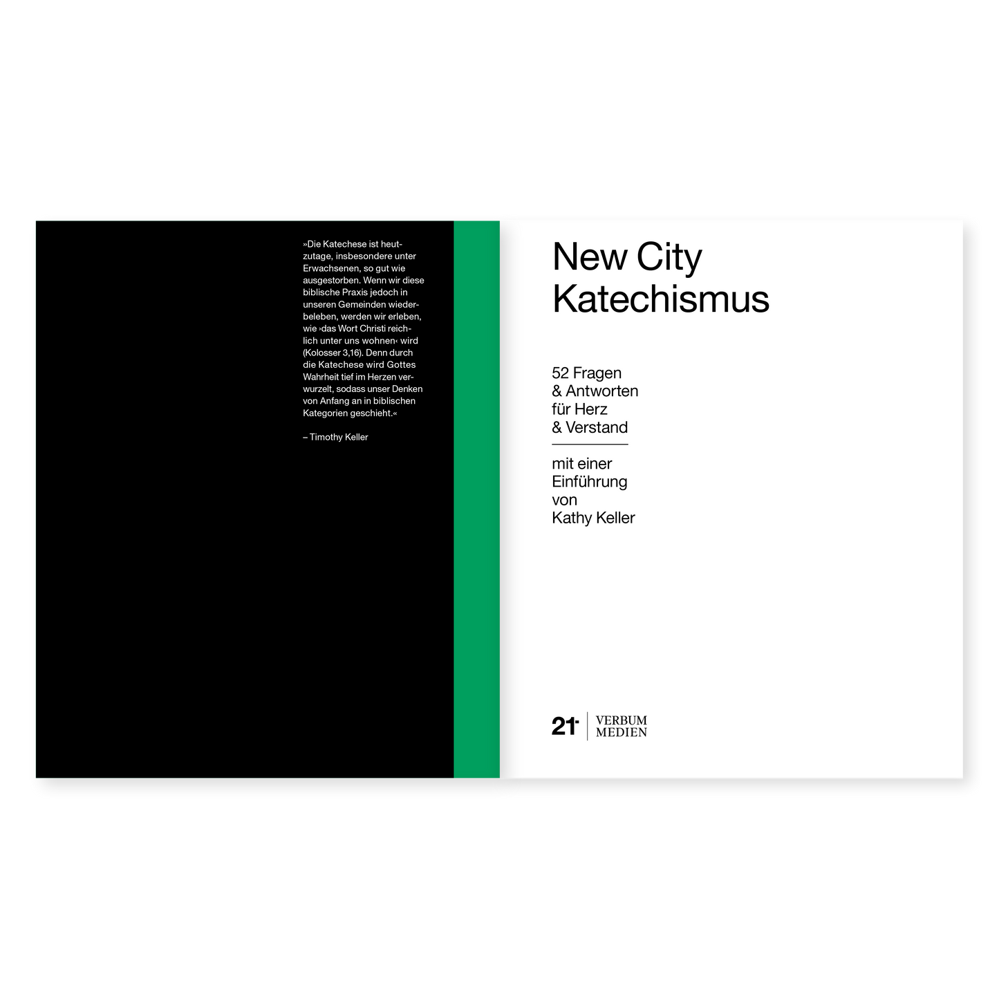 New City Katechismus: 52 Fragen und Antworten für Herz und Verstand