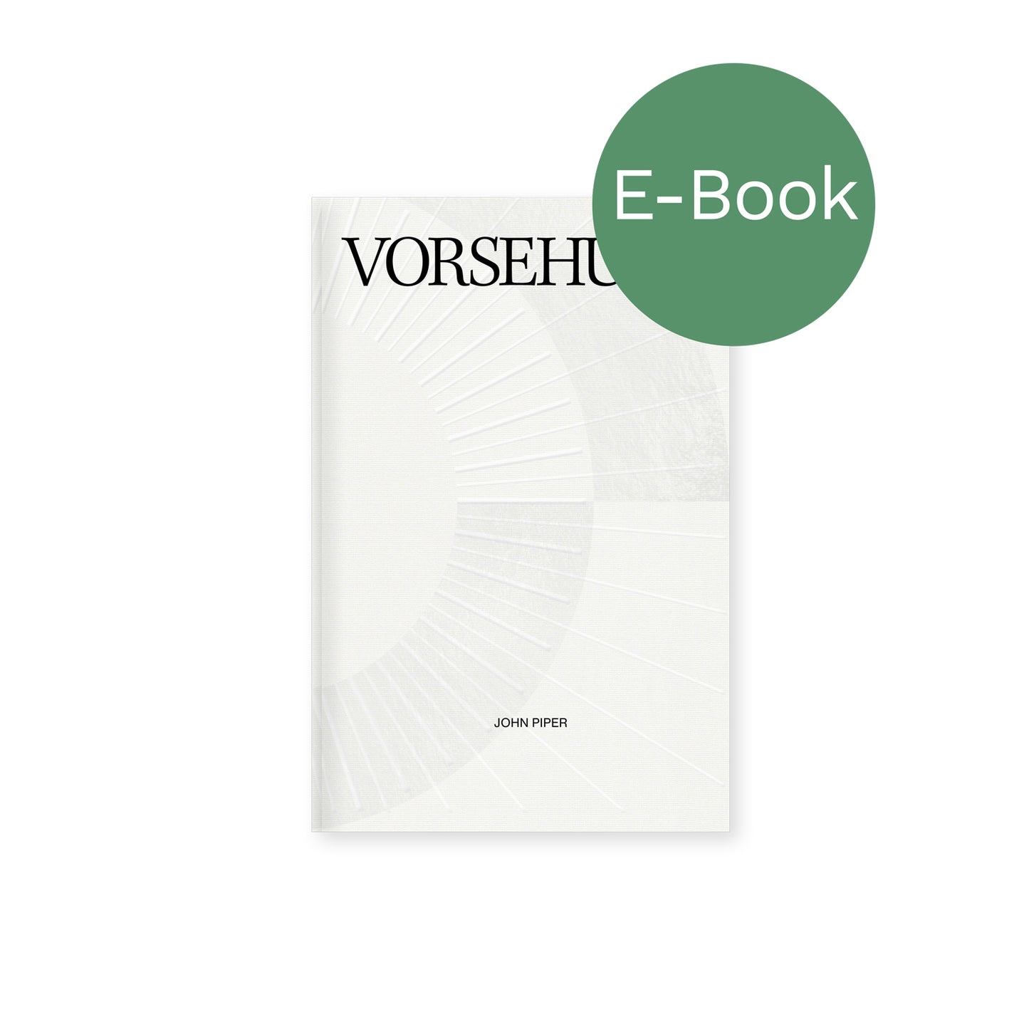 Vorsehung - John Piper (Providence)