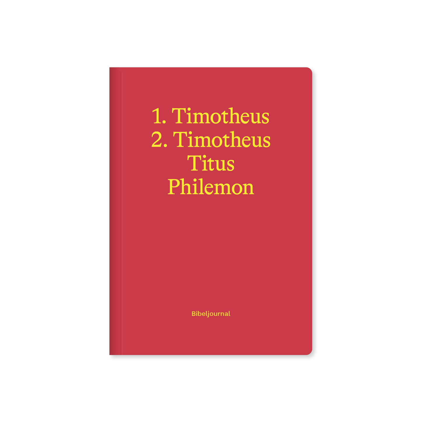 1.–2. Timotheus, Titus & Philemon (Bibeljournal)