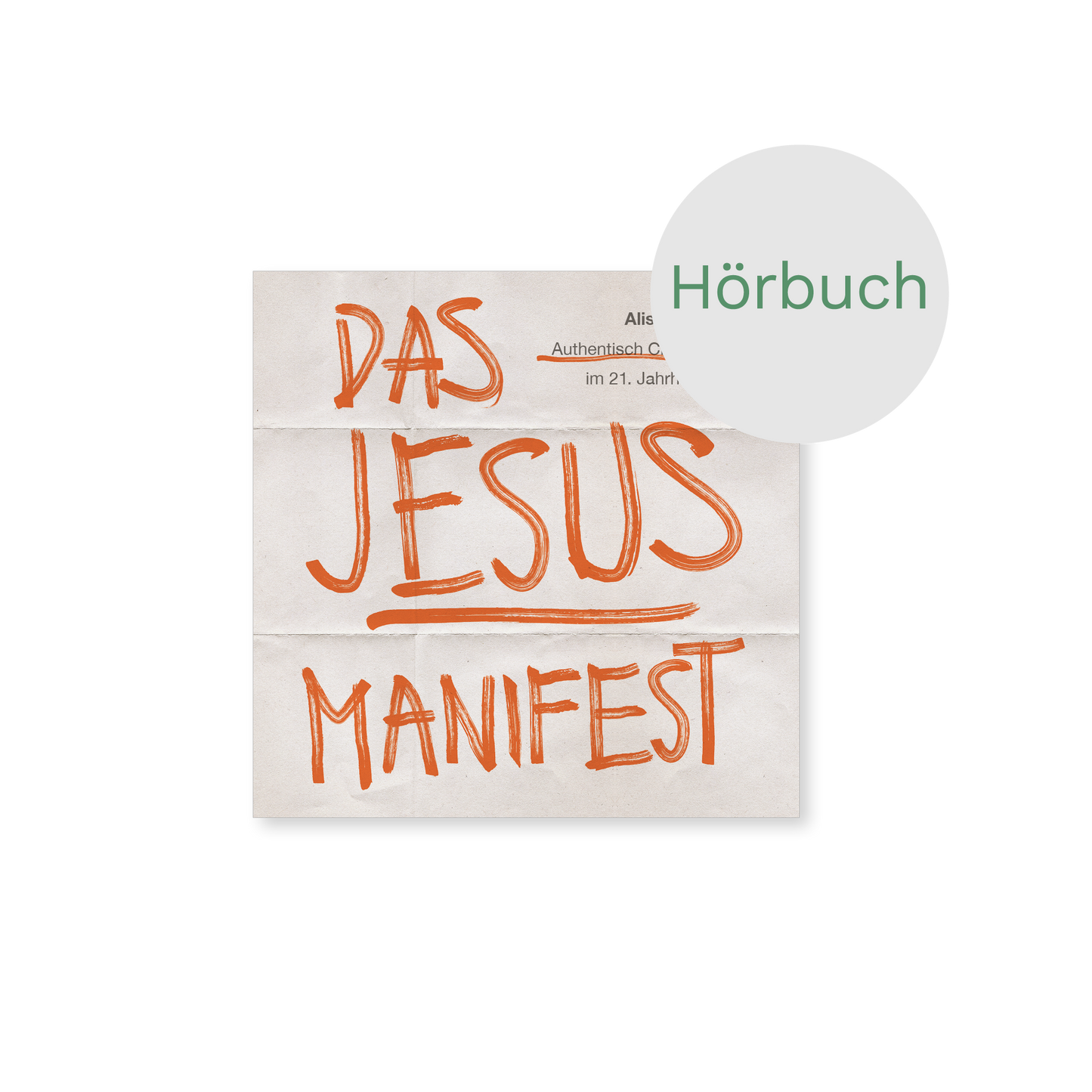 Hörbuch – Das Jesus-Manifest: Authentisch Christ sein im 21. Jahrhundert