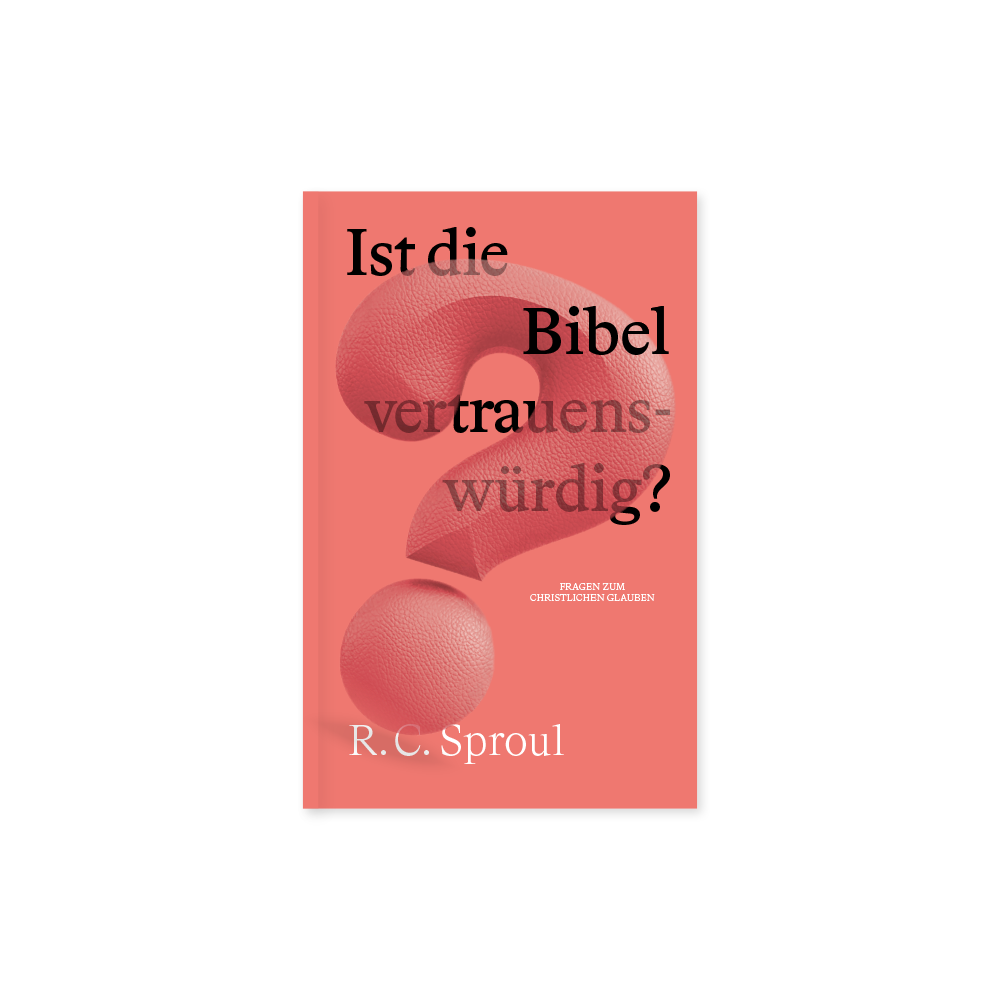 Ist die Bibel vertrauenswürdig?