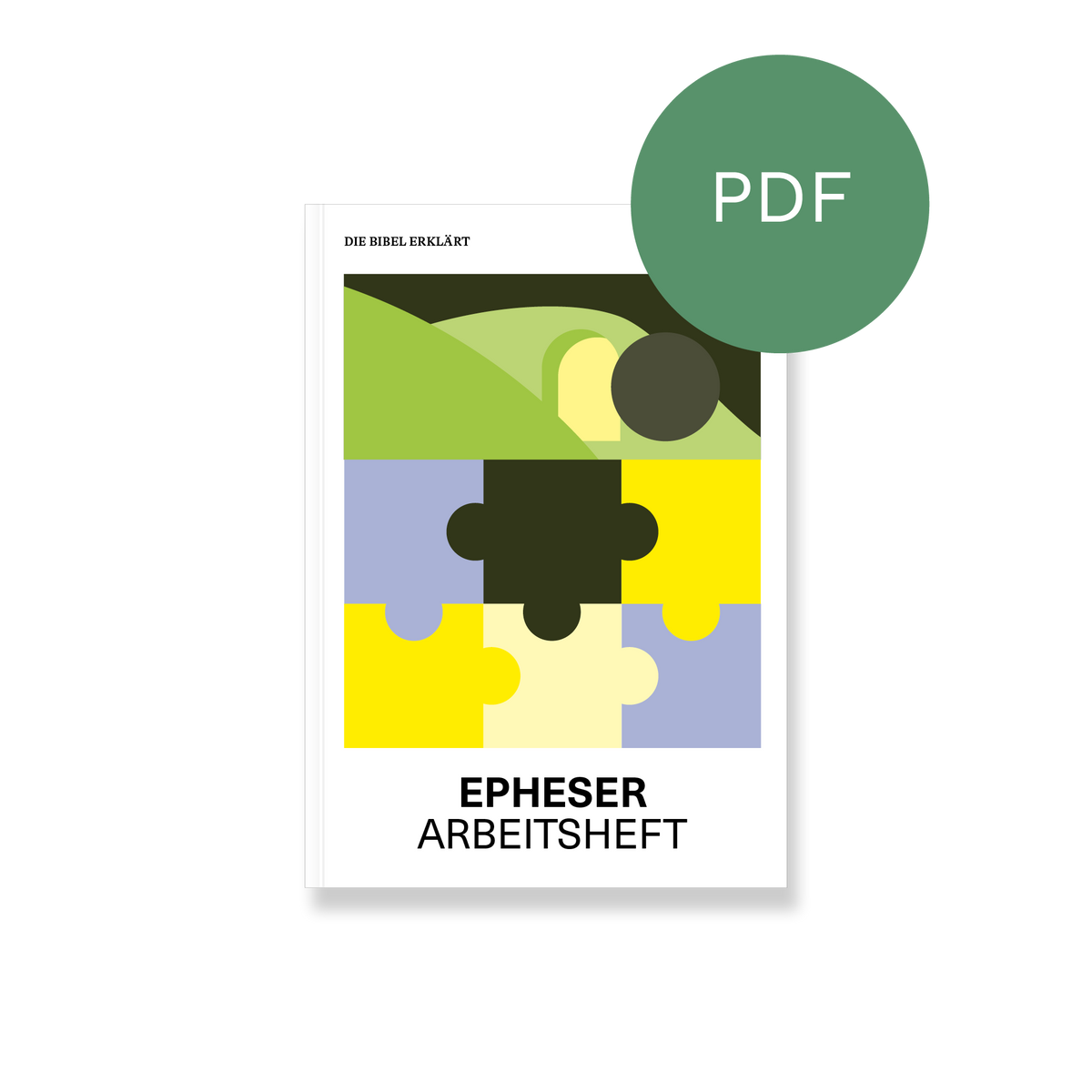 PDF – Epheser | Arbeitsheft (Die Bibel erklärt)