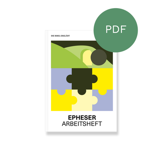 PDF – Epheser | Arbeitsheft (Die Bibel erklärt)