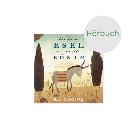Hörbuch – Der kleine Esel und der große König