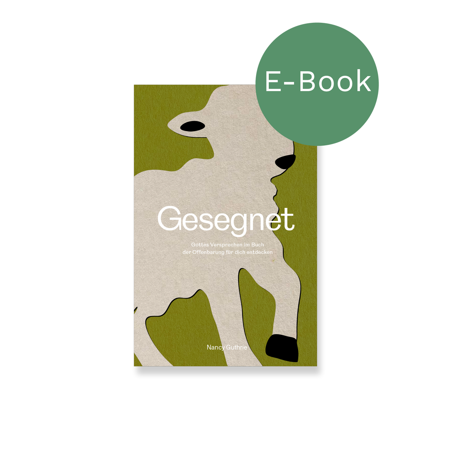 E-Book – Gesegnet: Gottes Versprechen im Buch der Offenbarung für dich entdecken