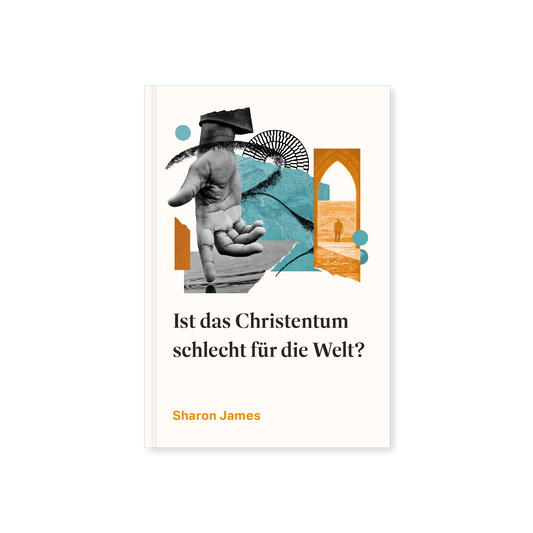 Ist das Christentum schlecht für die Welt?: Wie der christliche Glaube die Geschichte beeinflusst hat