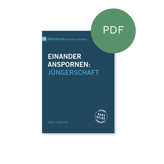 PDF – Einander anspornen: Jüngerschaft