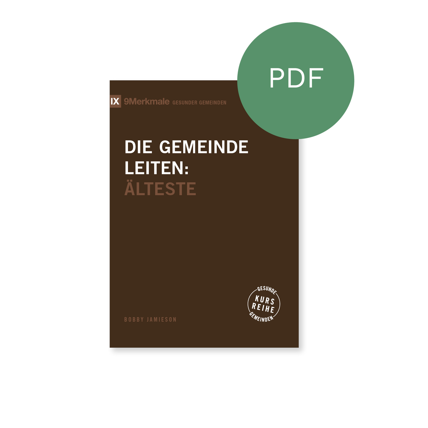 PDF – Die Gemeinde leiten: Älteste