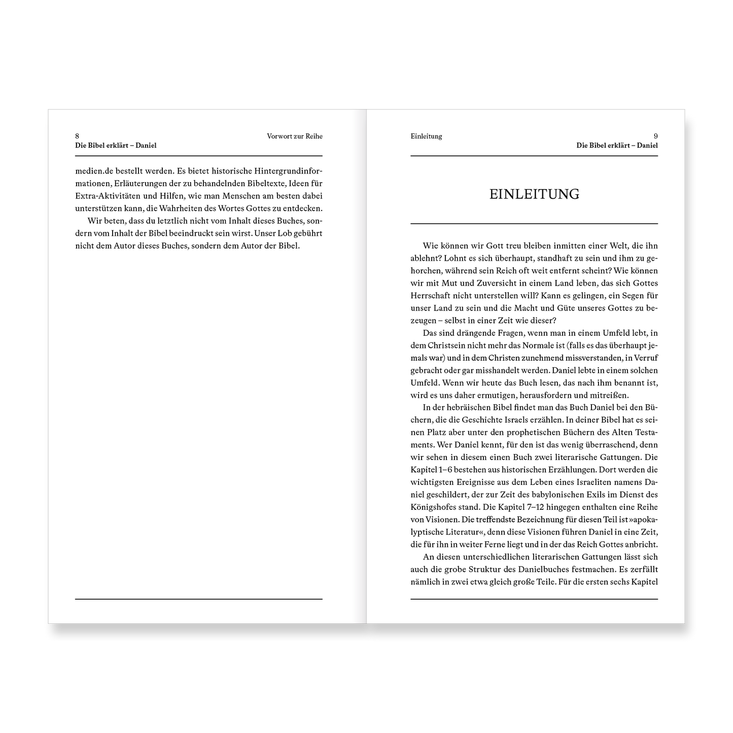 Daniel | Kommentar (Die Bibel erklärt): Standhaft bleiben in einer feindlichen Welt