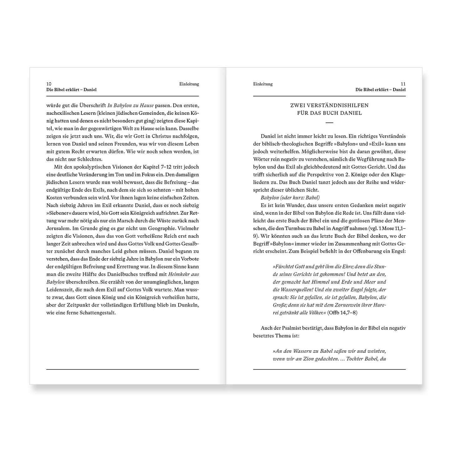 Daniel | Kommentar (Die Bibel erklärt): Standhaft bleiben in einer feindlichen Welt