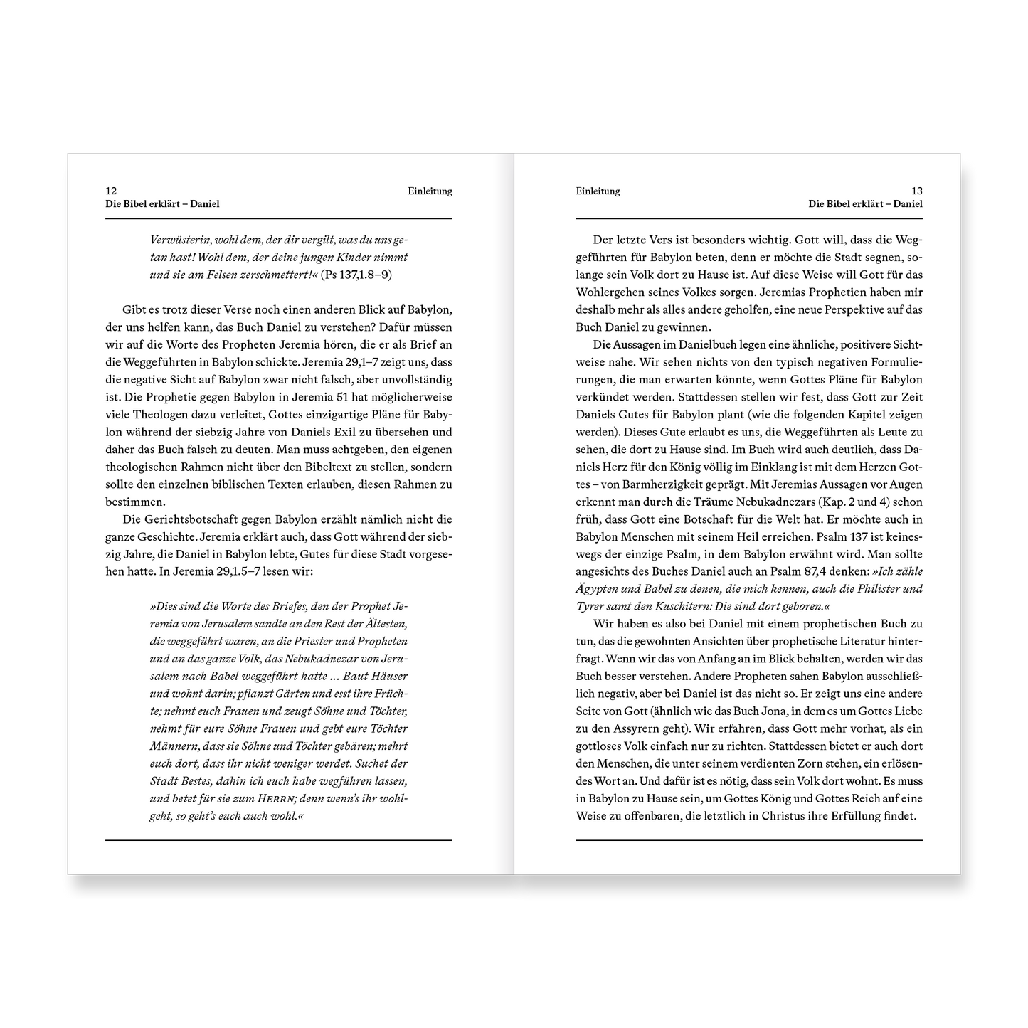 Daniel | Kommentar (Die Bibel erklärt): Standhaft bleiben in einer feindlichen Welt