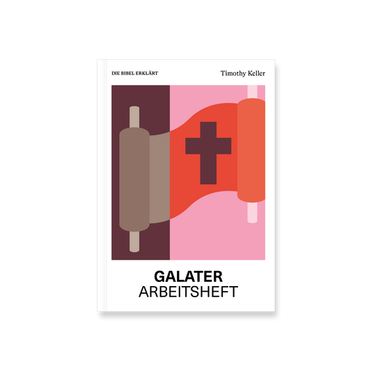 Galater | Arbeitsheft (Die Bibel erklärt)