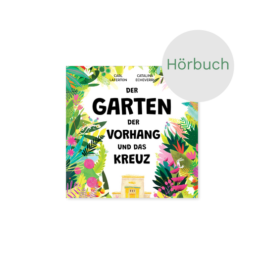 Hörbuch – Der Garten, der Vorhang und das Kreuz