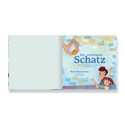 Der verborgene Schatz: Entdecke die Geschichte von Jesus und seiner Kirche