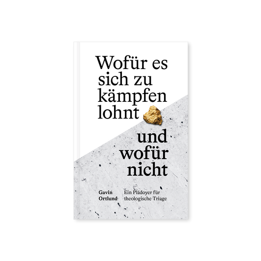 Wofür es sich zu kämpfen lohnt – und wofür nicht: Ein Plädoyer für theologische Triage