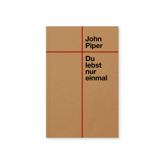 Du lebst nur einmal