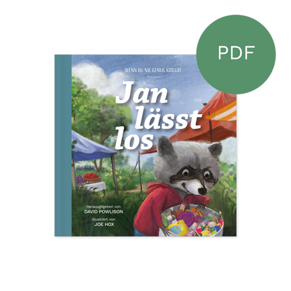 PDF – Jan lässt los: Wenn du nie genug kriegst