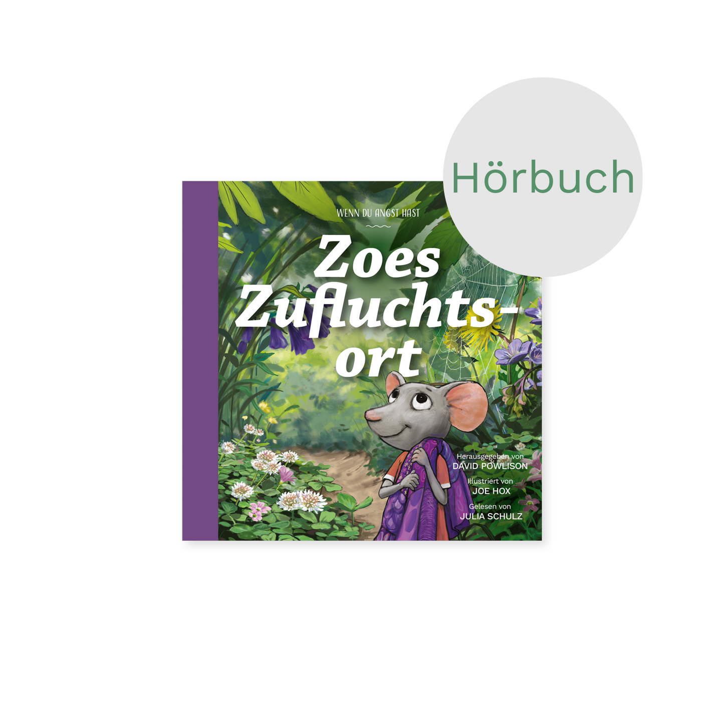 Hörbuch – Zoes Zufluchtsort: Wenn du Angst hast