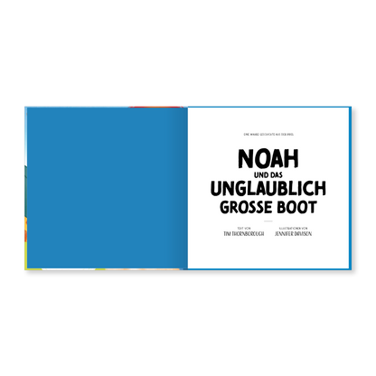 Noah und das unglaublich große Boot