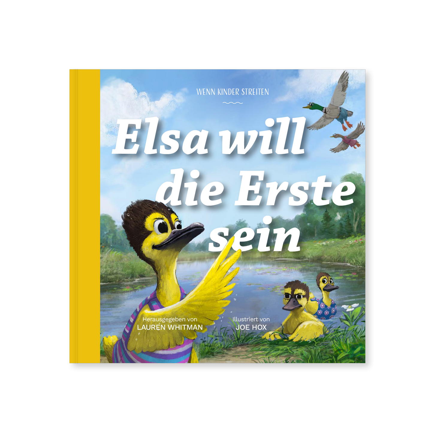 Elsa will die Erste sein: Wenn Kinder streiten