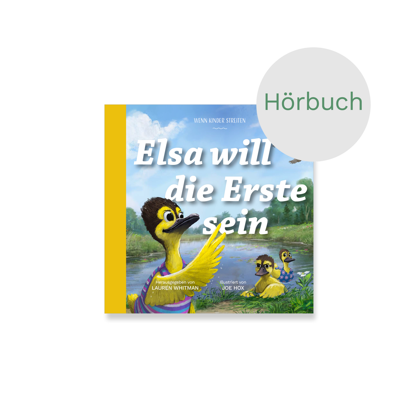 Hörbuch – Elsa will die Erste sein: Wenn Kinder streiten