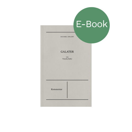 Galater Kommentar Tim Keller